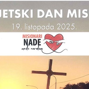 19. listopada 2025. - Svjetski dan misija